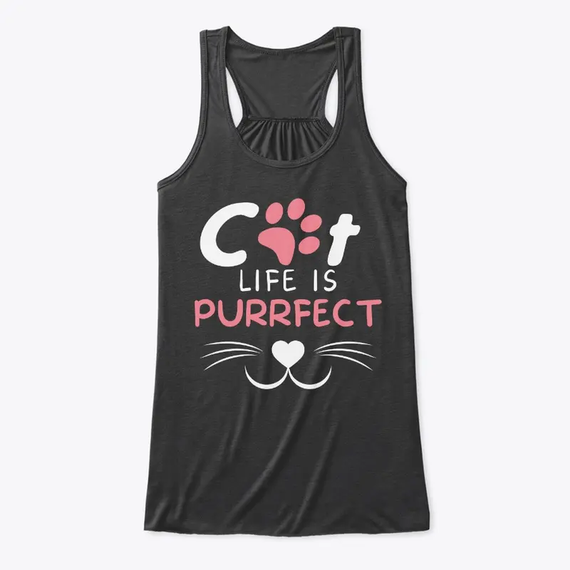 Cat Mom Life Is Purrfect