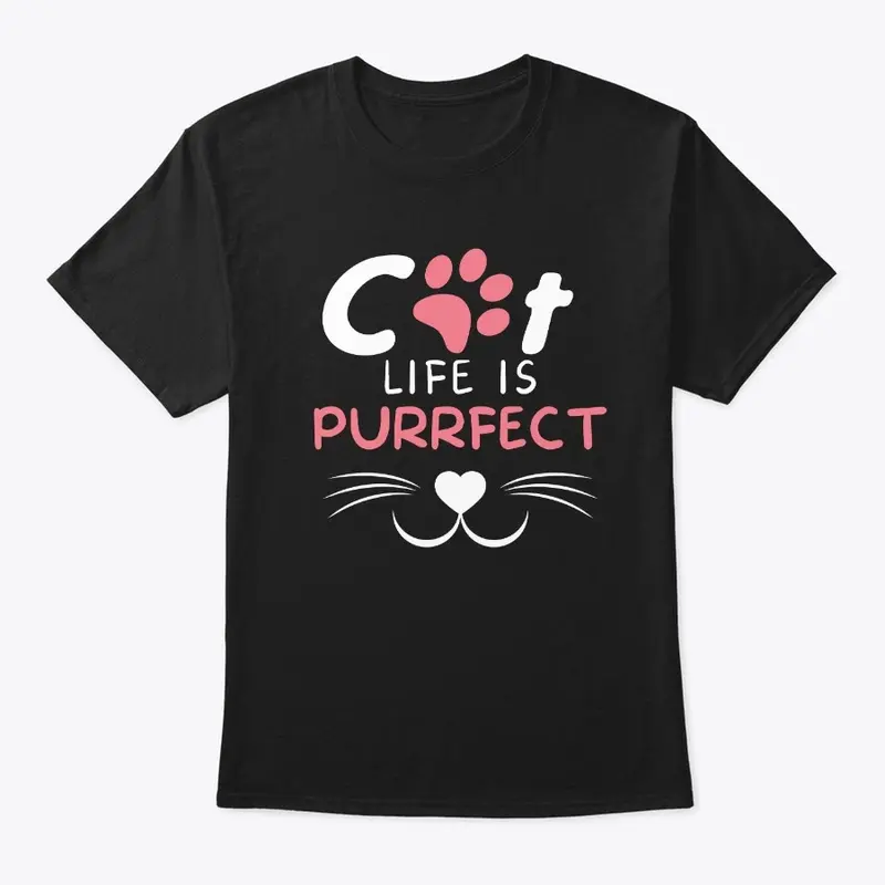 Cat Mom Life Is Purrfect