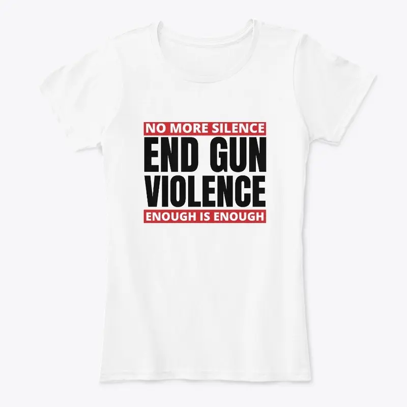 No More Silent End Gun Violence