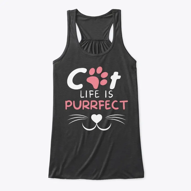 Cat Mom Life Is Purrfect