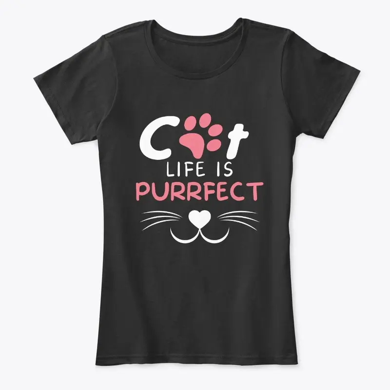 Cat Mom Life Is Purrfect